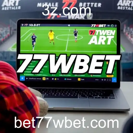 77wbet: Aventura e estratégia na categoria de Apostas Esportivas