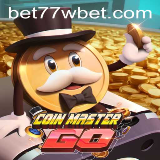 Exploring the Fascinating World of CoinMasterGO: A Deep Dive with 77wbet